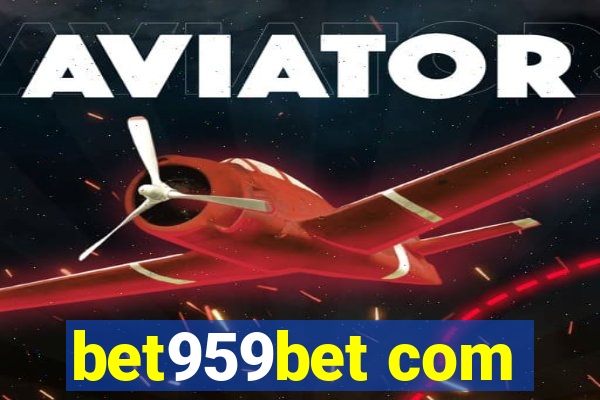 bet959bet com